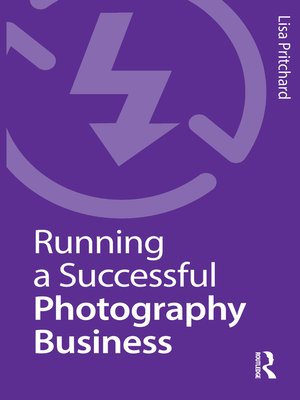 cover image of Running a Successful Photography Business